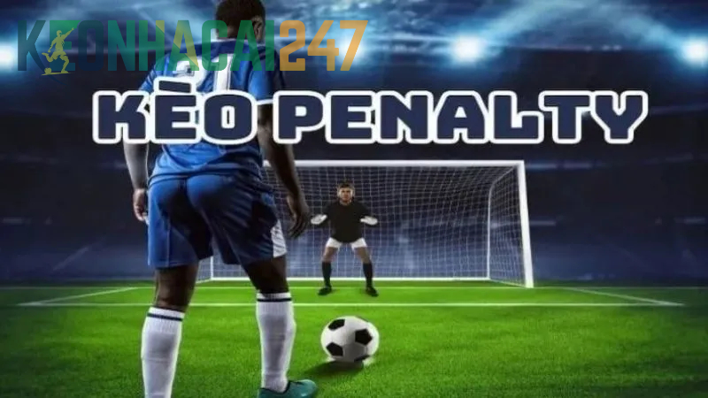 Giới thiệu và thông tin về Kèo Penalty