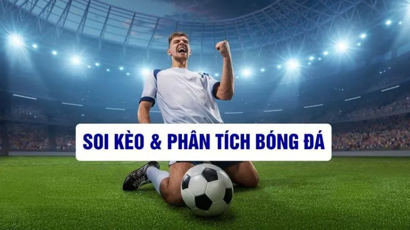 BET thủ nhận được nhiều lợi ích khi xem soi kèo bóng đá